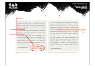 Line Break
[Shift + Enter]
Line Break
Line Break
Line Break
+ 1/2 Line
Space
Indent
 
