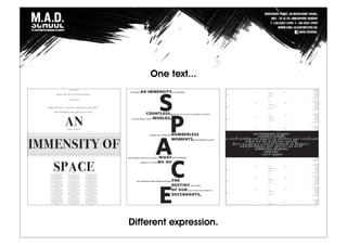 One text...
Different expression.
 