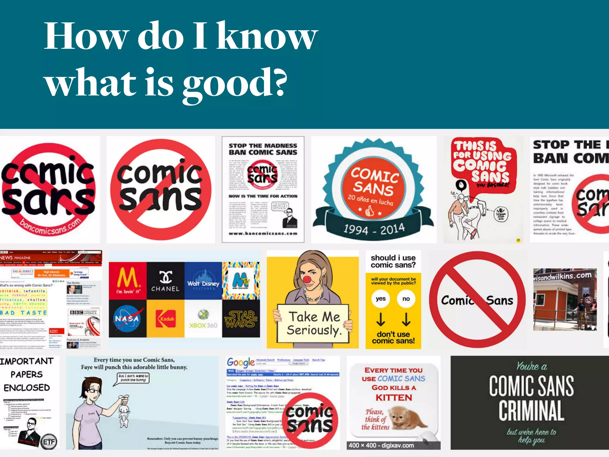 How do I know
what is good?
 