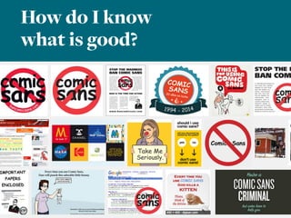 How do I know
what is good?
 