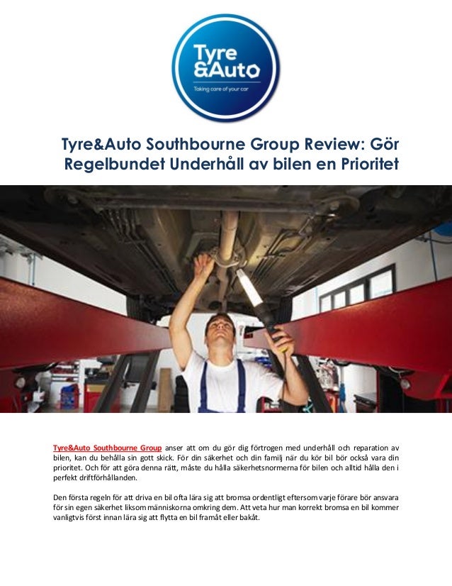 Tyre and Auto Southbourne Group Review Gör Regelbundet Underhåll av