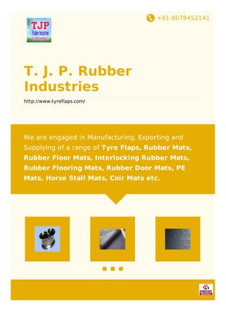 T. J. P. Rubber Industries, Kottayam, Rubber Matting