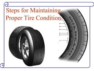 Steps for Maintaining Proper Tire Condition 