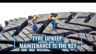 Tyre Upkeep: Maintenance is the Key - Eicher Trucks & Buses