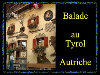 Balade au Tyrol Autriche 