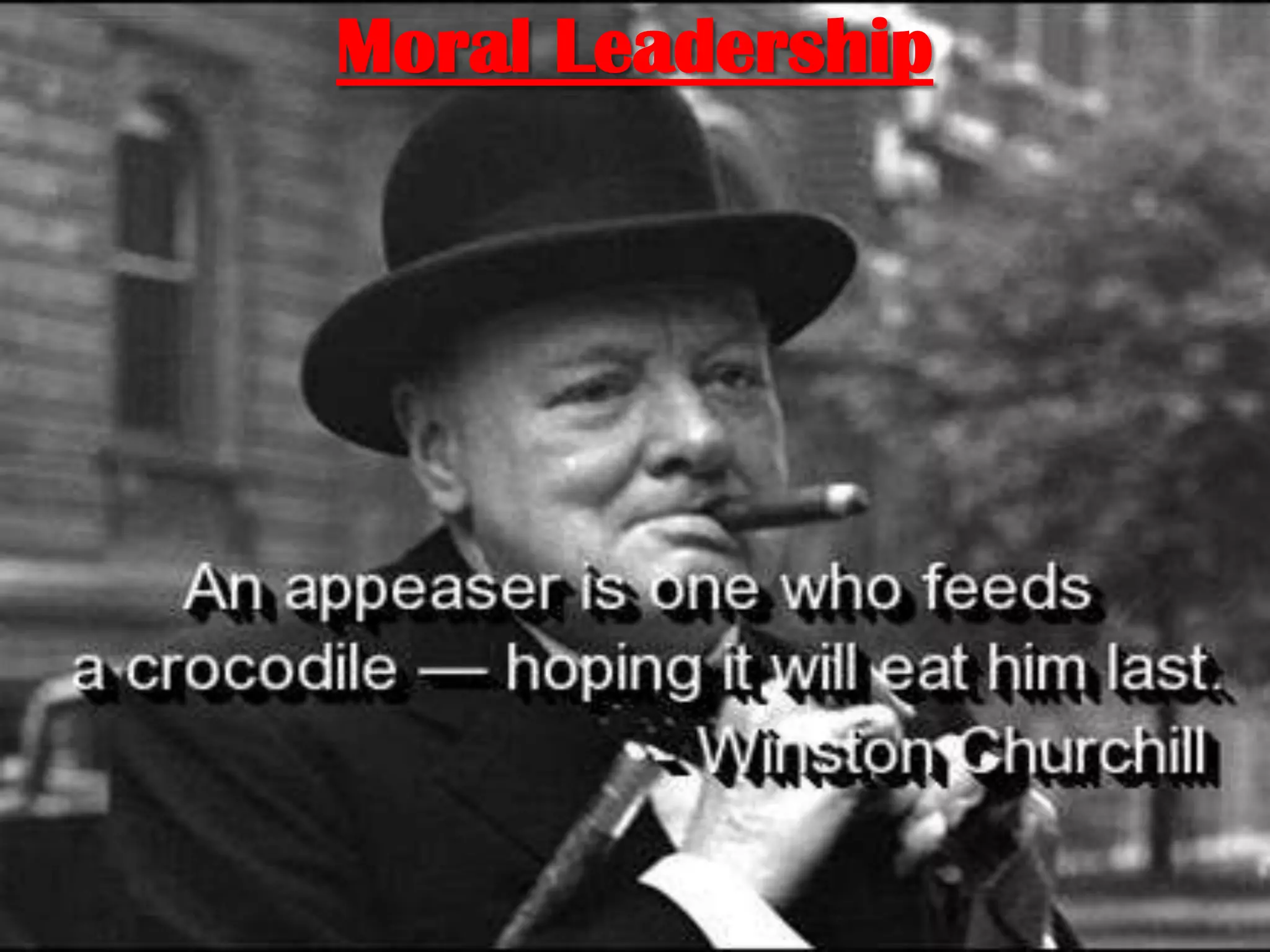 Moral Leadership
 