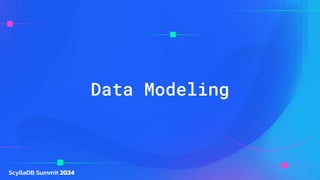 Data Modeling
 