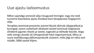 Uue ajastu iseloomustus
Mõne sajandiga arenesid välja niisugused linnriigid, nagu me neid
tunneme klassikalise ajastu Kreekast kuni tänapäevase Singapurini
välja.
Templites teeninud preestrite asemel tõusid võimule sõjapealikud ja
kuningad, varem suhteliselt võrdsetel alustel toiminud religioosne
ühiskond jagunes rikaste ja vaeste, tugevate ja nõrkade klassiks. Kogu
selle arengu aluseks oli silmapaistvalt hästi organiseeritud, tõhus ja
suure tootlikkusega põllumajanduslik süsteem, mille jälgi on näha veel
nüüdki, 5000 aastat hiljem.
 