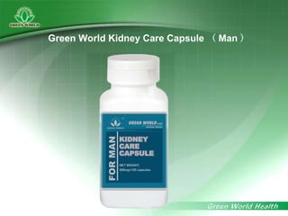 Green World Kidney Care Capsule （ Man ）
 