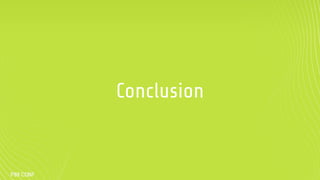 Conclusion
 