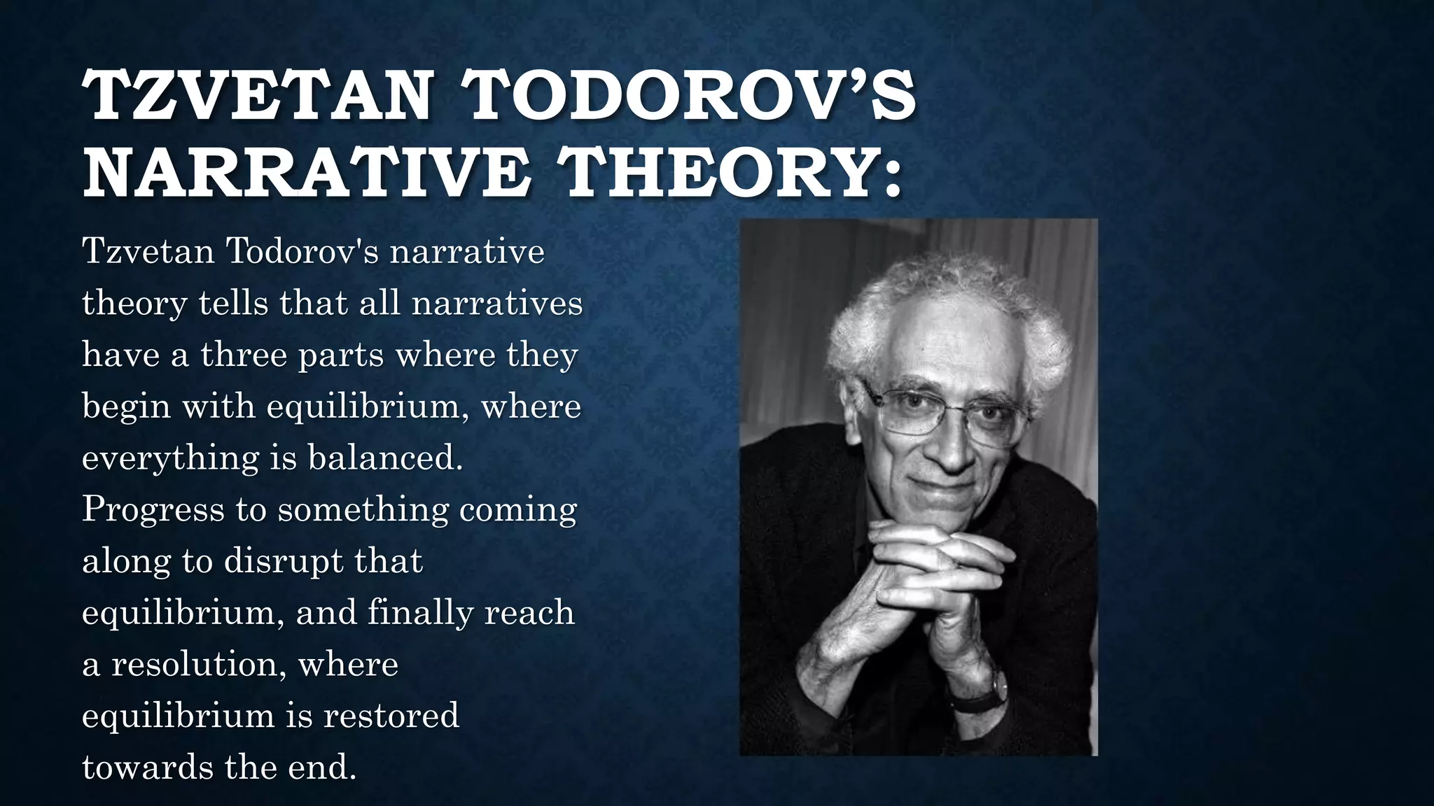 Tzvetan Todorov s Narrative Theory PPTX