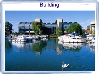 Building
 