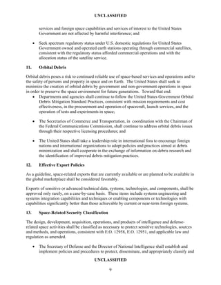 d - Dominating the
military operations
onal interests and
ating Space Forces
pabilities across the
m of conflict.
COM Vision
Operational Concepts
To move towards the attainment of
our Vision, we have adopted four opera-
tional concepts:
••••• Control of Space
••••• Global Engagement
••••• Full Force Integration
••••• Global Partnerships
These operational concepts provide
the conceptual framework to transform
the Vision into capabilities.
ce
ment
ation
ips
US
Dominating the
Space Dimension
Integrating
Space
Forces
Space
Command
 