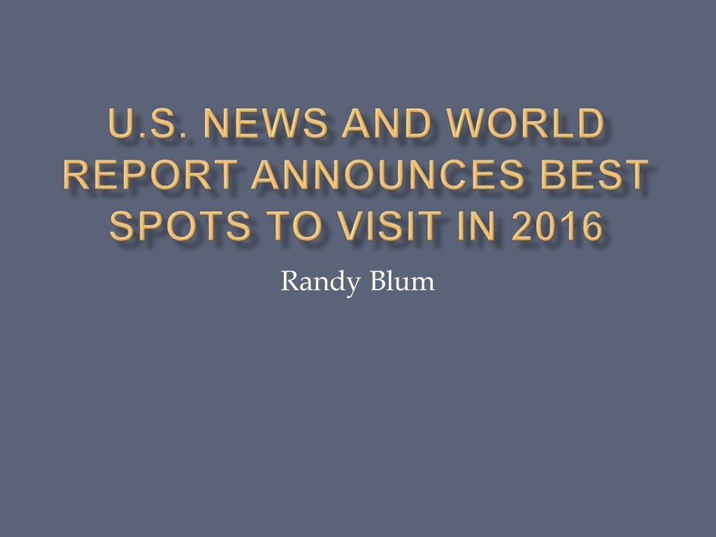 US. News and World Report Announces Best Spots to Visit in 2016