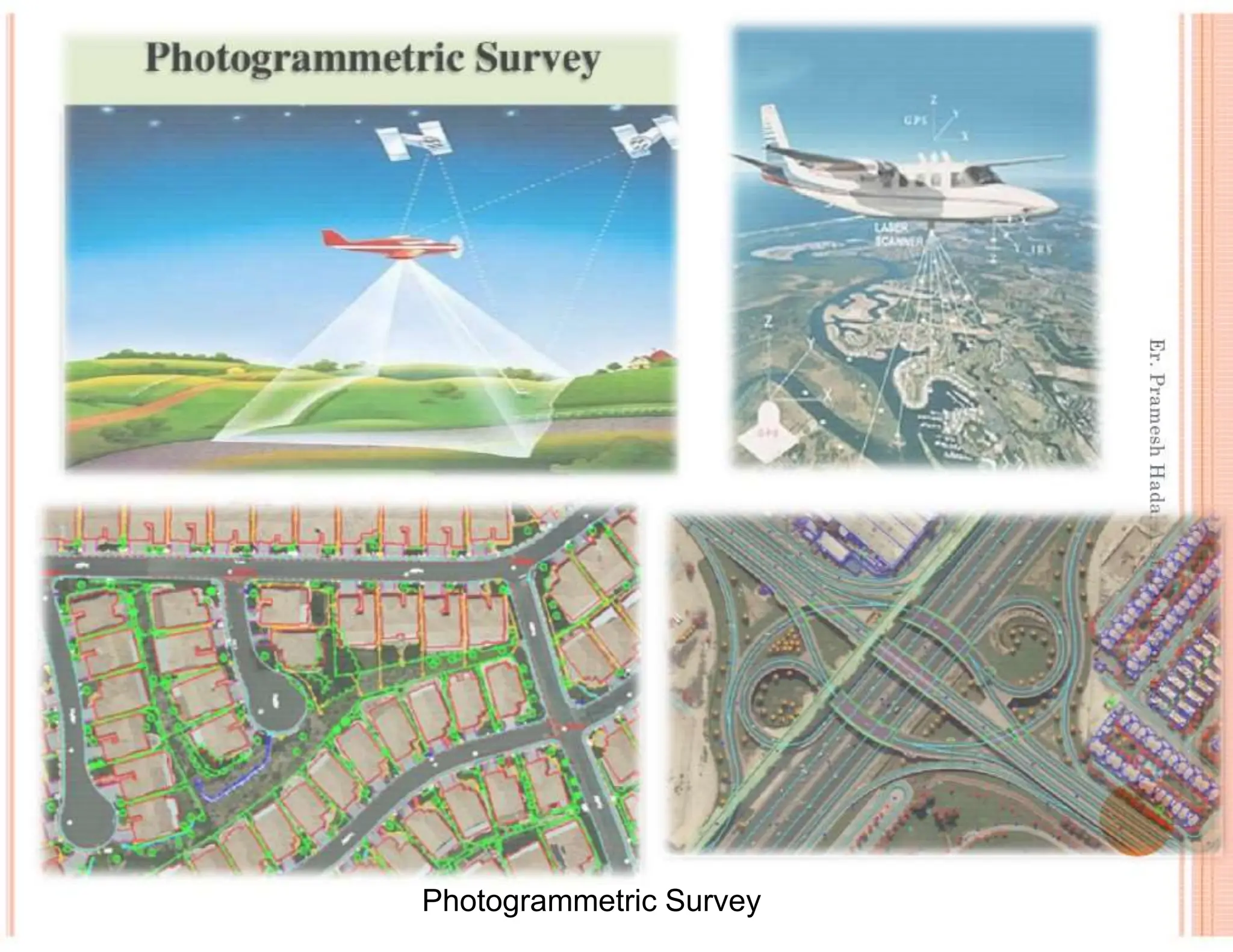 Photogrammetric Survey
 