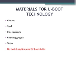 U-BOOT TECHNOLOGY new for the civil engineering | PPTX