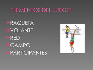 RAQUETA VOLANTE RED CAMPO PARTICIPANTES 