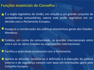 União EuropeiaA ComissãoA Comissão Europeia materializa e defende o interesse geral da União. O presidente e os membros da Comissão são nomeados pelos Estados-Membros após aprovação do Parlamento Europeu.É constituída pelo presidente Durão Barroso e por comissários. É eleita de 5 em 5 anos.
