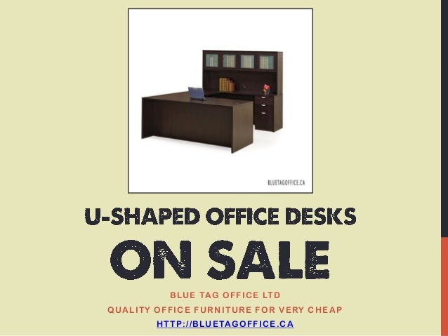 U Shaped Office Desks On Sale At Blue Tag Office Ltd In Canada