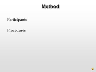 Participants

Procedures
 