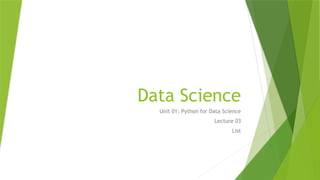 Comprehensive Guide to Python Lists for Data Science Beginners | PPTX