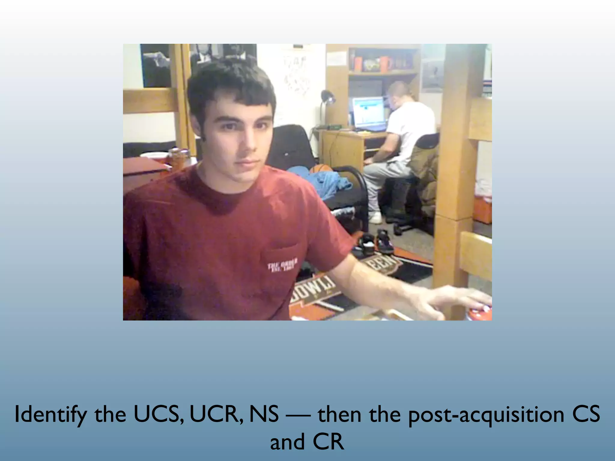 Identify the UCS, UCR, NS — then the post-acquisition CS
                        and CR
 