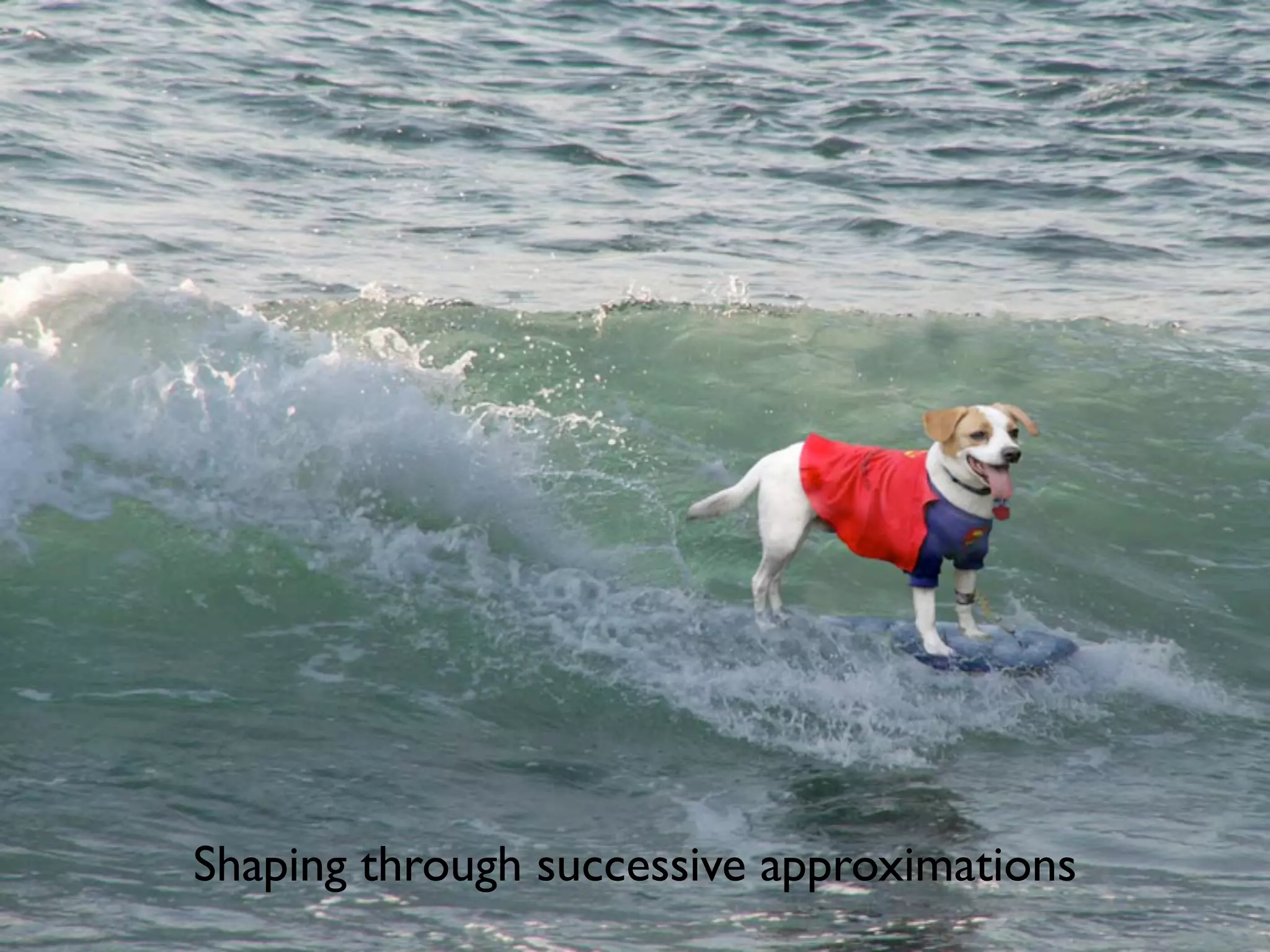 Shaping through successive approximations
 