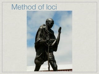 Method of loci
 