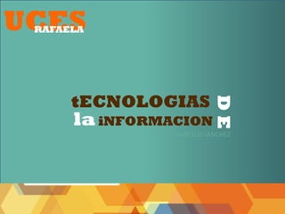 UCESRAFAELA
tECNOLOGIAS
laiNFORMACION
DE 2012
mARCELO sANCHEZ
 