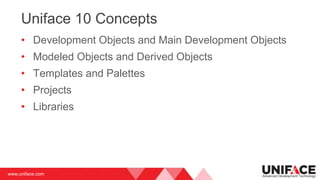 Uniface Lectures Webinar: An Introduction to Uniface 10 | PPTX
