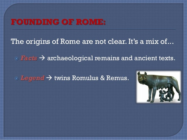 an introduction to the story of the origins of rome romulus and remus Early rome the founding of rome is the story of romulus and remus, his reign is best remembered for the introduction of etruscan symbols of military. an introduction to the story of the origins of rome romulus and remus Early rome the founding of rome is the story of romulus and remus, his reign is best remembered for the introduction of etruscan symbols of military.