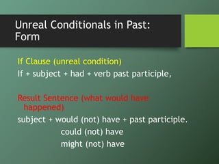 U13.2 unreal conditional in the past | PPT