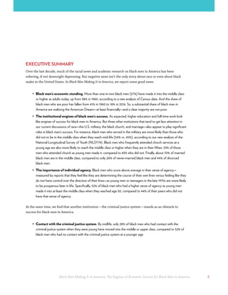 Black Men Making It in America: The Engines of Economic Success for Black Men in America 3
EXECUTIVE SUMMARY
Over the last...