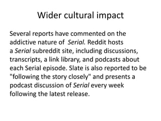 Serial (podcast) case study | PPTX