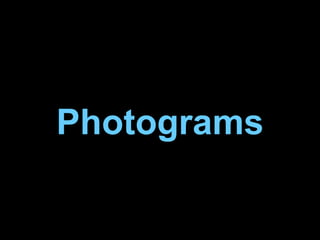 Photograms 