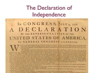 The Declaration of
  Independence
 