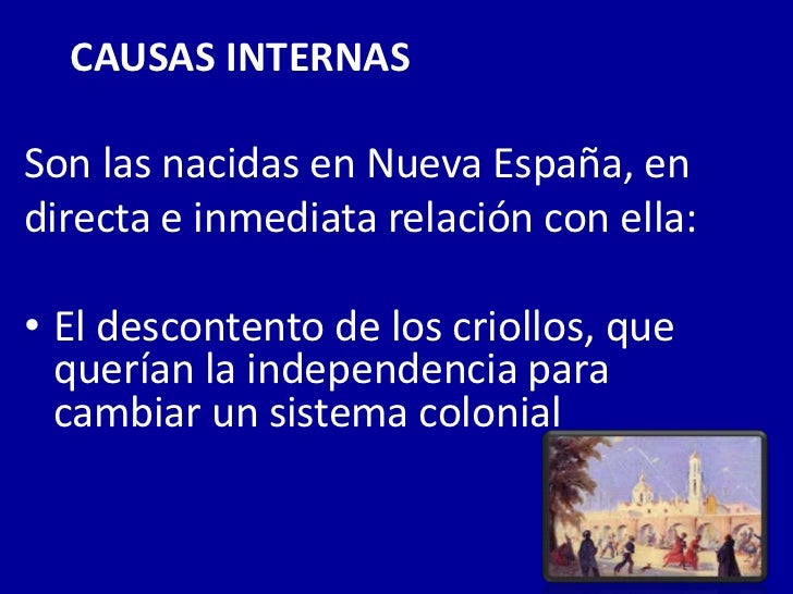 49+ Causas Internas De La Independencia De Nueva Espaã±A