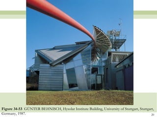 Figure 34-53 GÜNTER BEHNISCH, Hysolar Institute Building, University of Stuttgart, Stuttgart,
Germany, 1987.                                                                             20
 