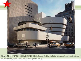 Figure 34-40 FRANK LLOYD WRIGHT, Solomon R. Guggenheim Museum (exterior view from
the northwest), New York, 1943–1959 (photo 1962).
                                                                                6
 