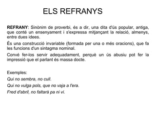Refranys i frases fetes | PPT