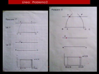 Línea: Problema 2
 