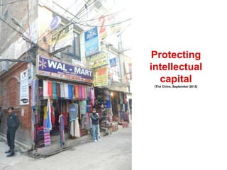 Protecting
intellectual
capital
(The Chive, September 2013)
 