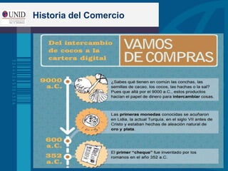 Historia del Comercio
 