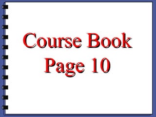 Course BookCourse Book
Page 10Page 10
 