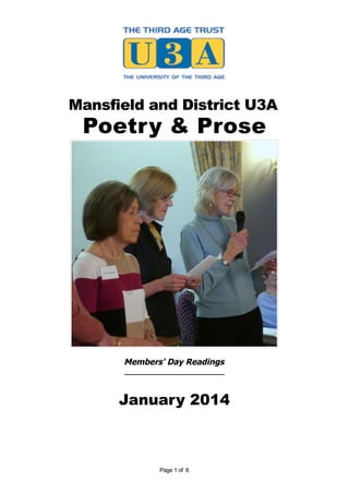 Mansfield and District U3A
Poetry & Prose
Members' Day Readings
________________________
January 2014
Page 1 of 8
 