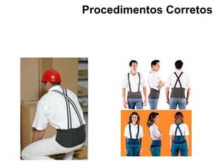 Procedimentos Corretos
 
