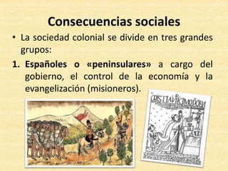 Metrópoli
Colonias
MONOPOLIO
MERCANTILISMO
 