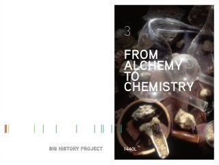 FROM
ALCHEMY
TO
CHEMISTRY
3
1440L
 