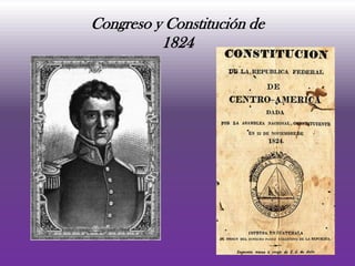 Congreso y Constitución de
          1824
 