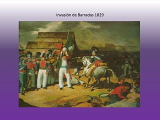 Invasión de Barradas 1829
 